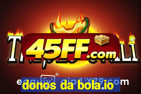 donos da bola.io